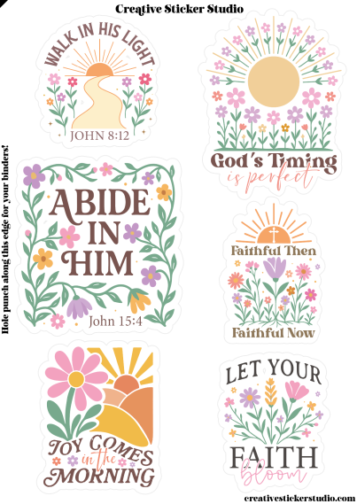 Six decorative religious stickers with floral borders and Bible verses on a white background, including phrases such as 'Walk in His Light,' 'Abide in Him,' 'God's Timing is perfect,' 'Faithful Then Faithful Now,' 'Joy Comes in the Morning,' and 'Let Your Faith Bloom.'.