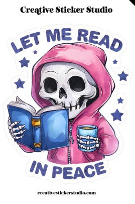 Cartoon skeleton with a book and drink, surrounded by stars, with text 'Let Me Read' and 'In Peace'.
